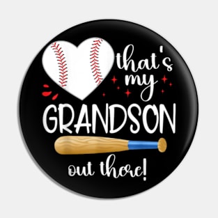 Baseball Grandma Thats My Grandson Out There Pin