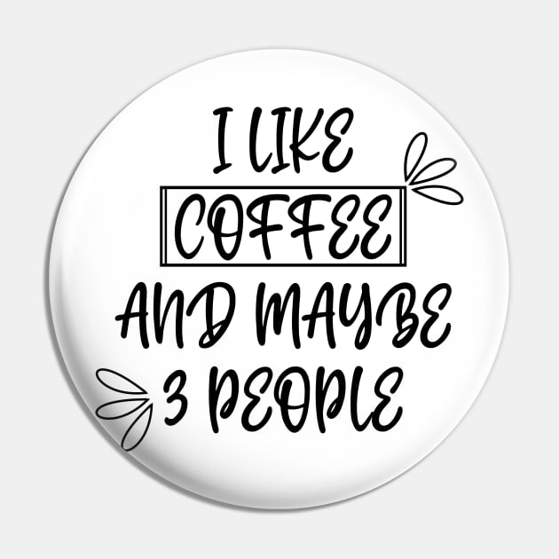 I like coffee and maybe 3 people Pin by gravisio