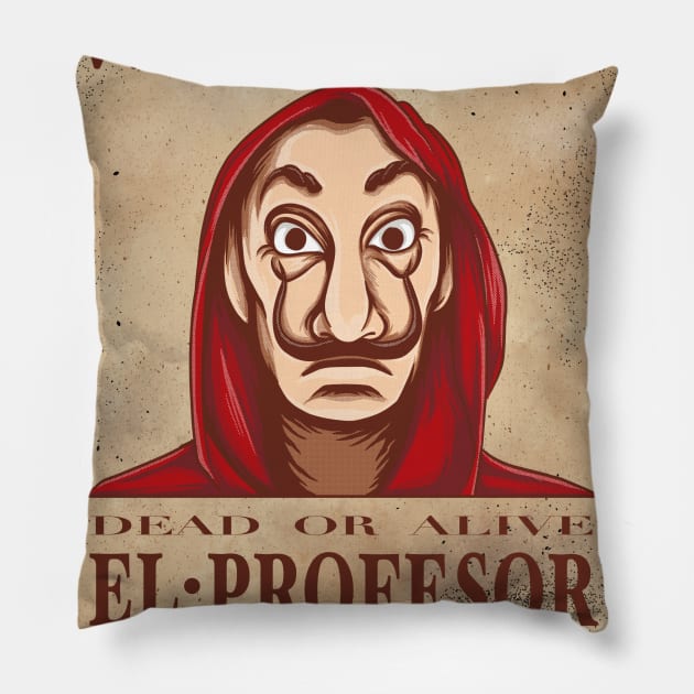 El Profesor Wanted Poster Pillow by opoyostudio