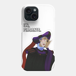 Ew, Peasants Phone Case