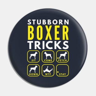 Stubborn Boxer Tricks - Dog Training Pin