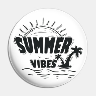 Summer Vibes Pin