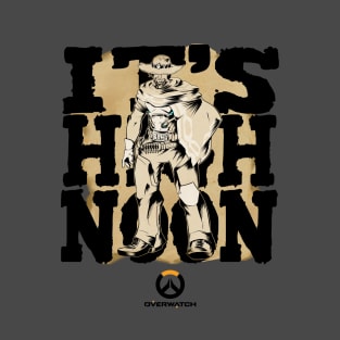 It's High Noon T-Shirt