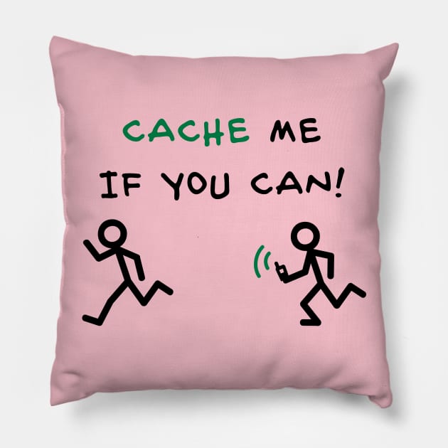 Geocache Cache me if you can Pillow by schlag.art