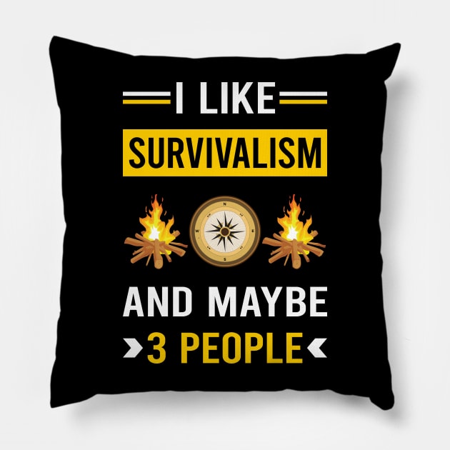 3 People Survivalism Prepper Preppers Survival Pillow by Good Day