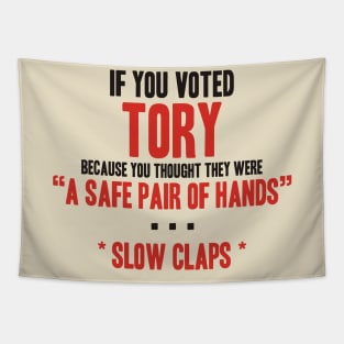 Tory: a safe pair of hands Tapestry