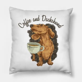 Coffee and Dachshund For Dog Enthusiast Pillow