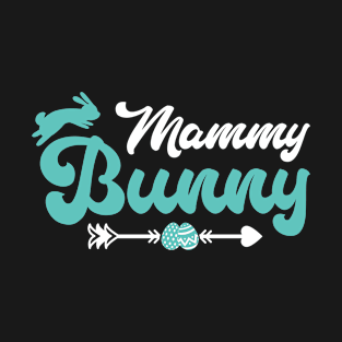 Mammy Bunny Matching Family Happy Easter Day Rabbit Egg T-Shirt