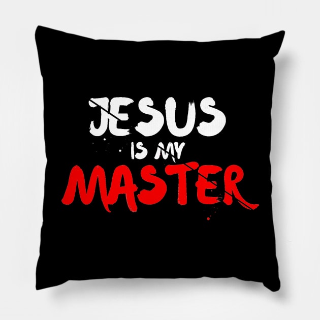 Jesus is my Master Christian Inspired Design Pillow by SOCMinistries