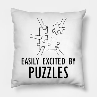 Puzzle - Easily excited by puzzles Pillow