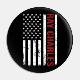 Graphic Ray Charles Proud Name US American Flag Birthday Gift Pin