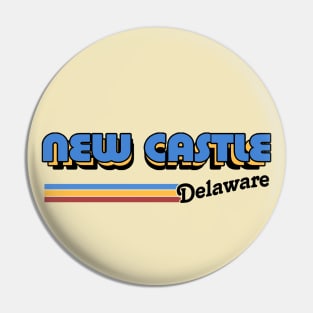 New Castle, Delaware / / Retro Style Design Pin