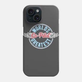 World's Greatest Co Pilot T-Shirt Aviation Airplane Wings Phone Case