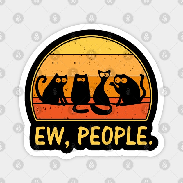 Ew, People Magnet by GreatDesignsShop