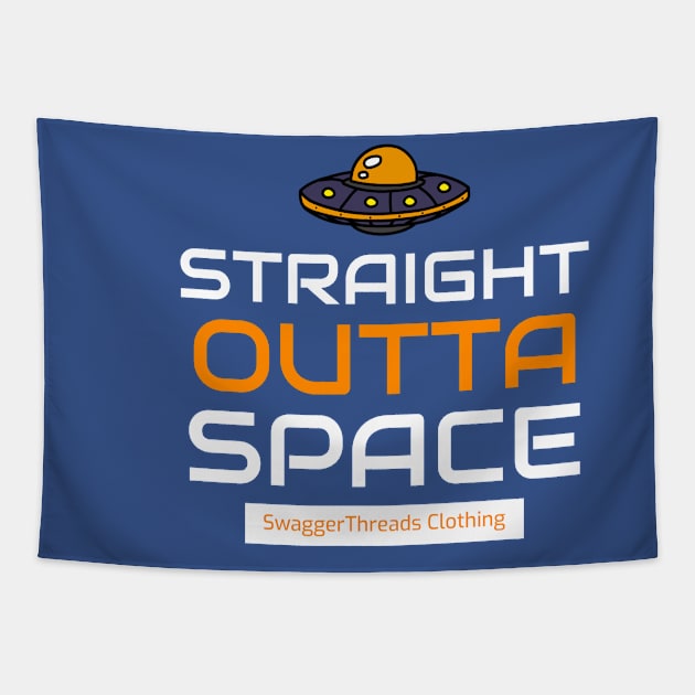 Straight outta space Tapestry by swaggerthreads