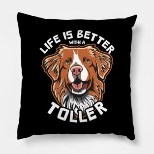 Life Is Better With a Toller Pillow