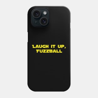 Laugh It Up, Fuzzball Phone Case