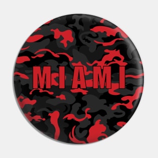 Miami Camo Style Black and Red Camouflage Pin