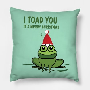 I toad you Pillow