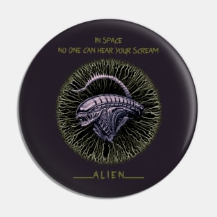 In Space No One Can Hear Your Scream Pin
