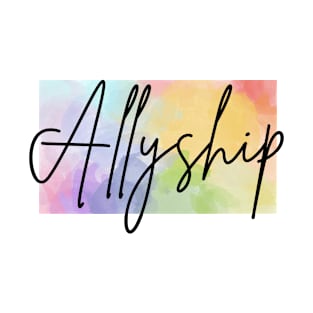 Allyship proud T-Shirt