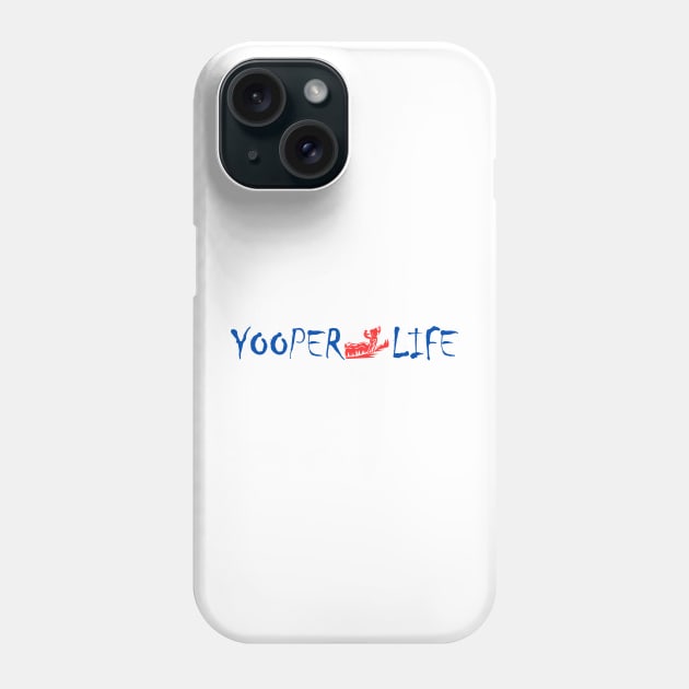 Yooper Life Snow Mobile Phone Case by The Yooper Life