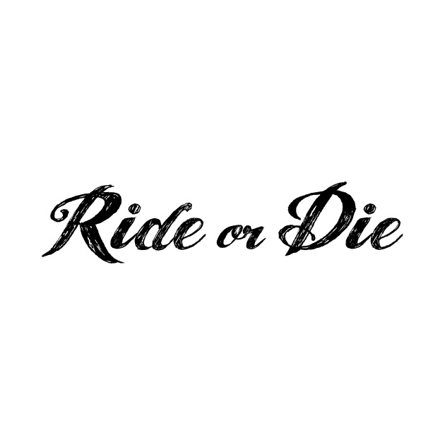 Ride or Die | FastLane design by FastLaneTees