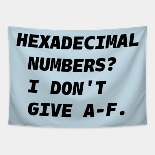 HEXADECIMAL NUMBERS? Black Font Tapestry