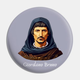 Giordano Bruno poet philosopher hermetic occultist teacher gift Pin