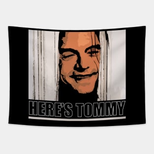 Here's Tommy Tapestry