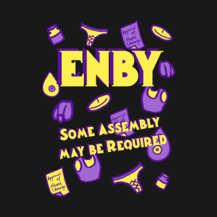 Enby - Assembly Required T-Shirt