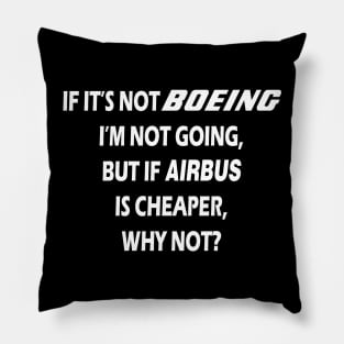 BOEING OR AIRBUS, WHY NOT? Pillow