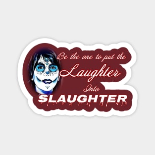 Laughter Magnet