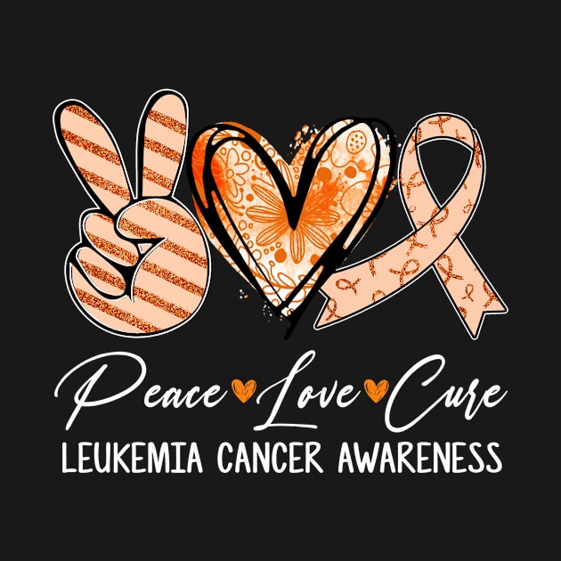 Peace Love Cure Orange Ribbon Leukemia Cancer Awareness by Bruce D Hubbard