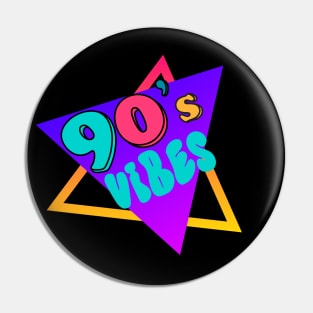90's Vibes Pin