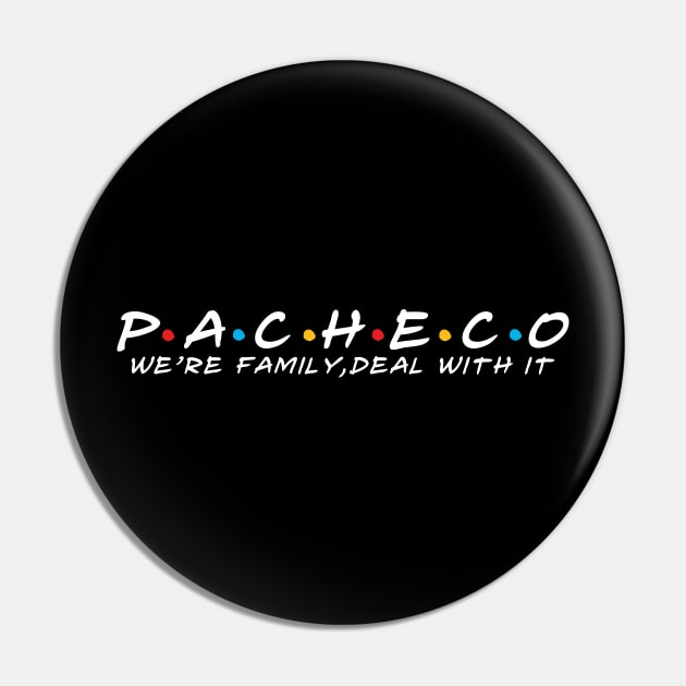 The Pacheco Family Pacheco Surname Pacheco Last name Pin by TeeLogic