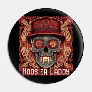 Hoosier Daddy Sugar Skull - Father's Day Design Pin