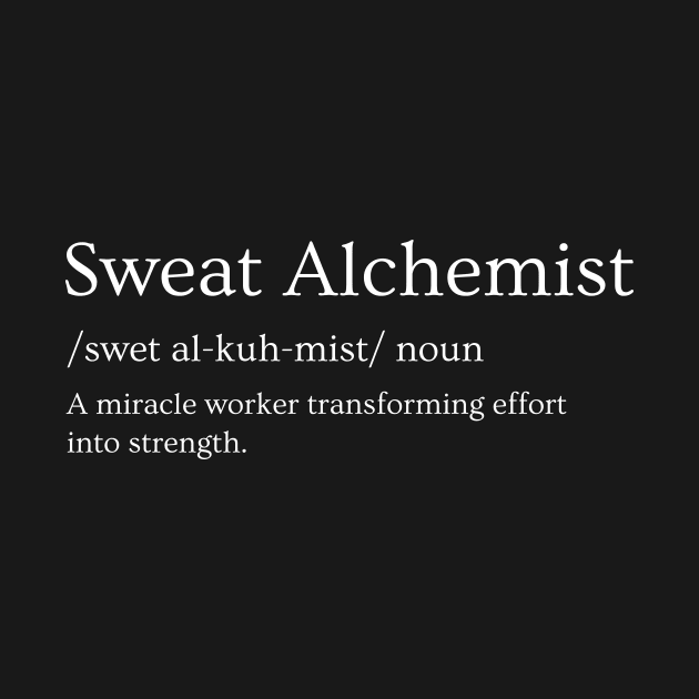 Sweat Alchemist: The Fitness Transformer's Emblem by DefineWear