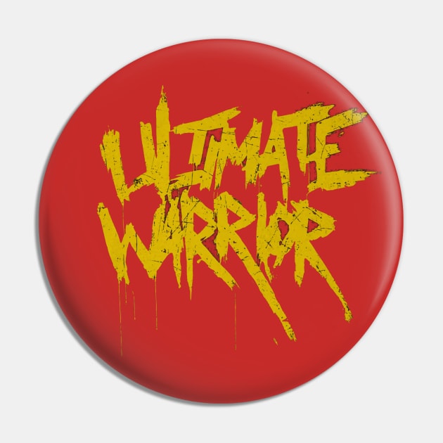 Ultimate Warrior Name Grunge Pin by MunMun_Design