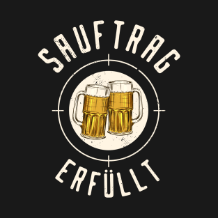 Sauftrag Erfüllt - Jugendwort 2020 T-Shirt