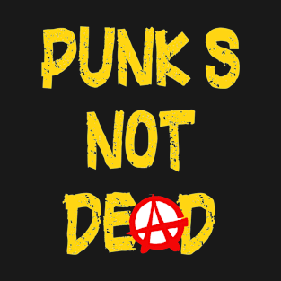 Punk's Not Dead alternative music T-Shirt