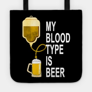 My Blood Type Is Beer Tote