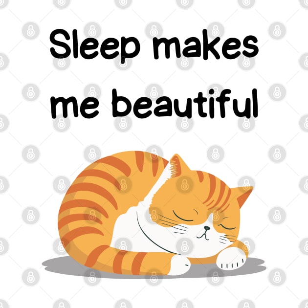 Sleeping Affirmation Cat - Sleep makes me beautiful |  Cat Lover Gift | Law of Attraction | Positive Affirmation | Self Love by JGodvliet