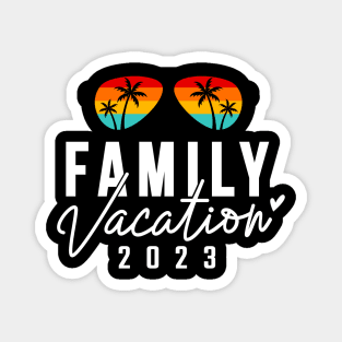 Family Vacation 2023 Magnet