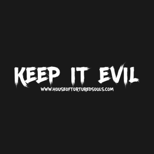 Keep it Evil T-Shirt