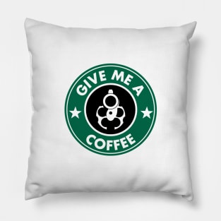 Give me a coffee Pillow