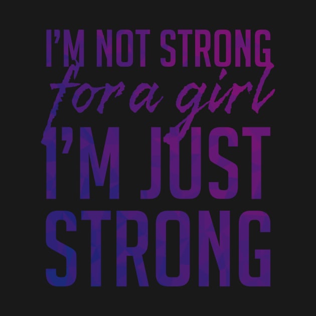 Strong for a Girl by polliadesign