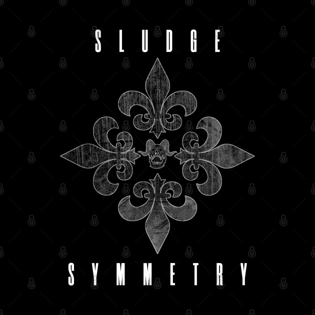 Sludge Symmetry - A design inspired by CROWBAR. by OriginalDarkPoetry