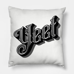 Yeet Old School Pillow