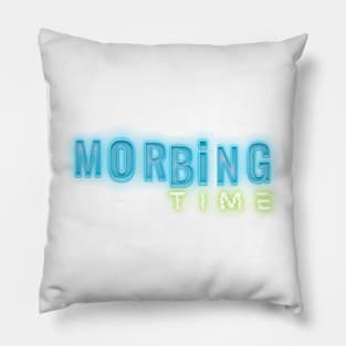 Morbing time Pillow